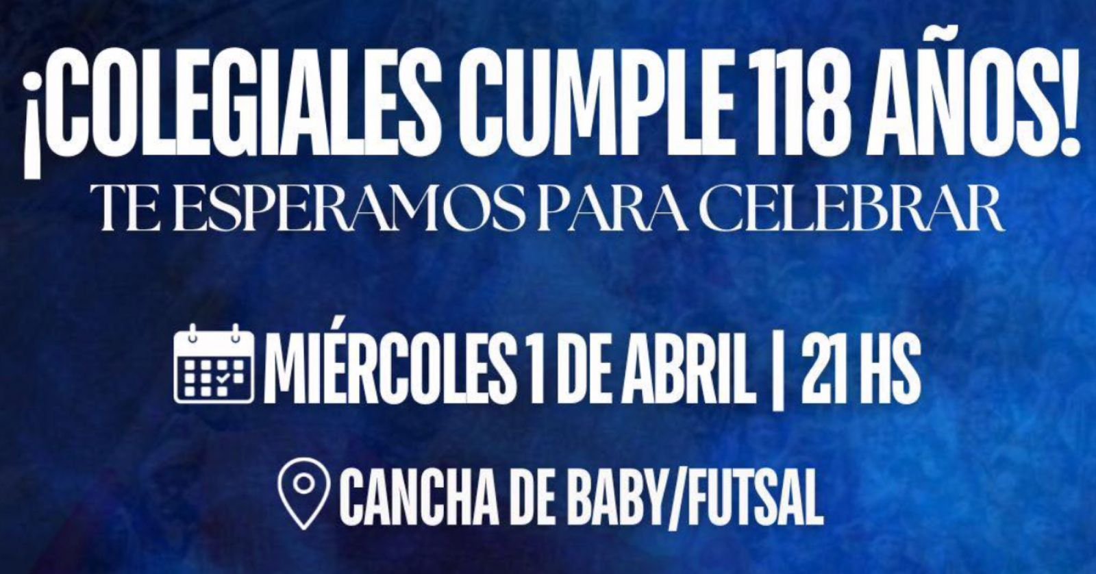 ¡Colegiales cumple 118 años! Te esperamos para celebrar
